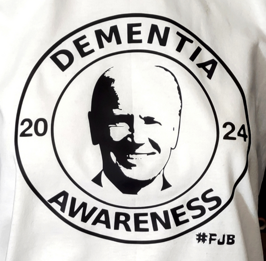 Biden Dementia Awareness: 2024 T-Shirt WHITE SHIRT BLACK PRINT