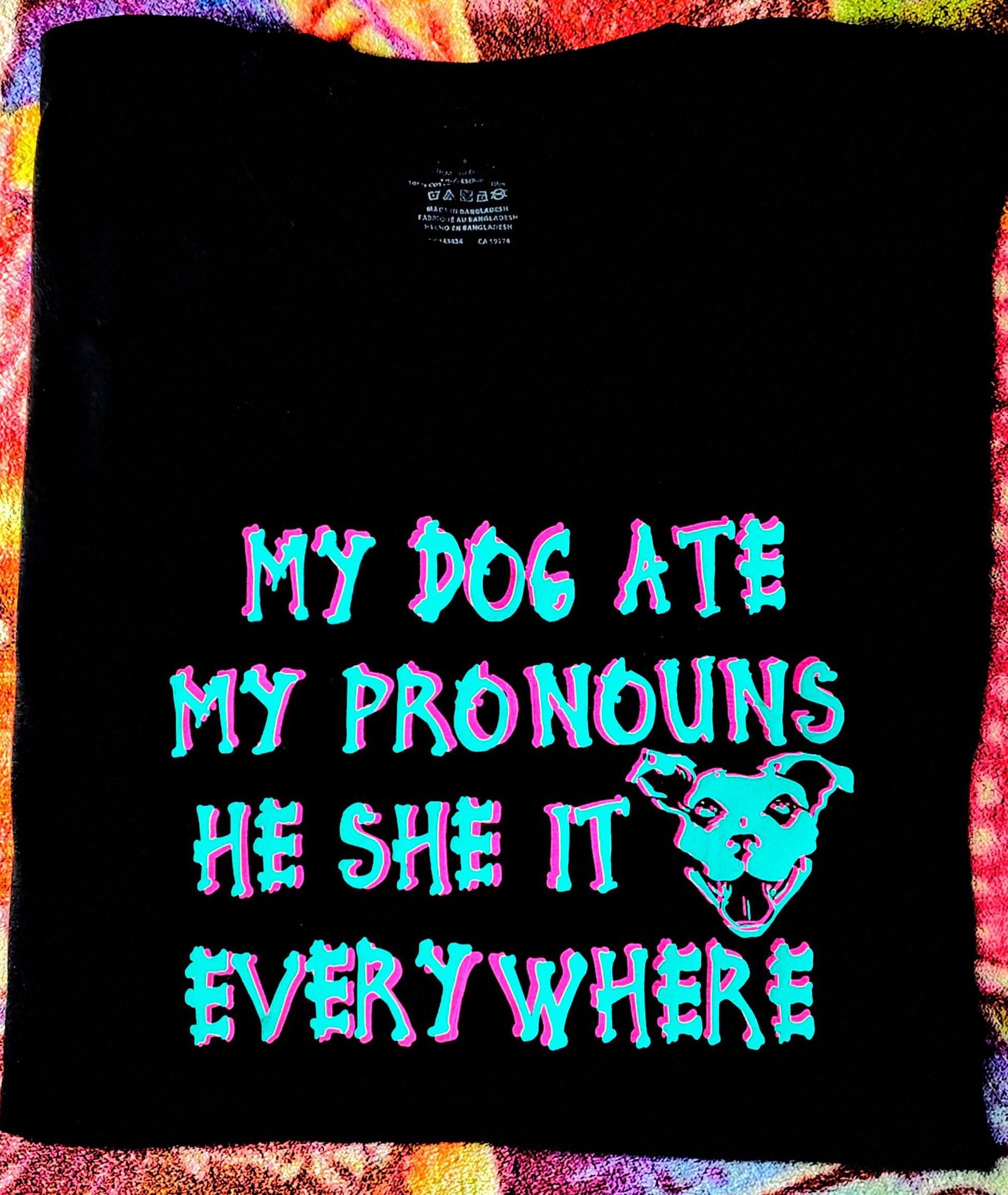 My Dog Ate My Pronouns T-Shirt *LIMITED: ELECTRIC BLUE+HOT PINK EDITION*