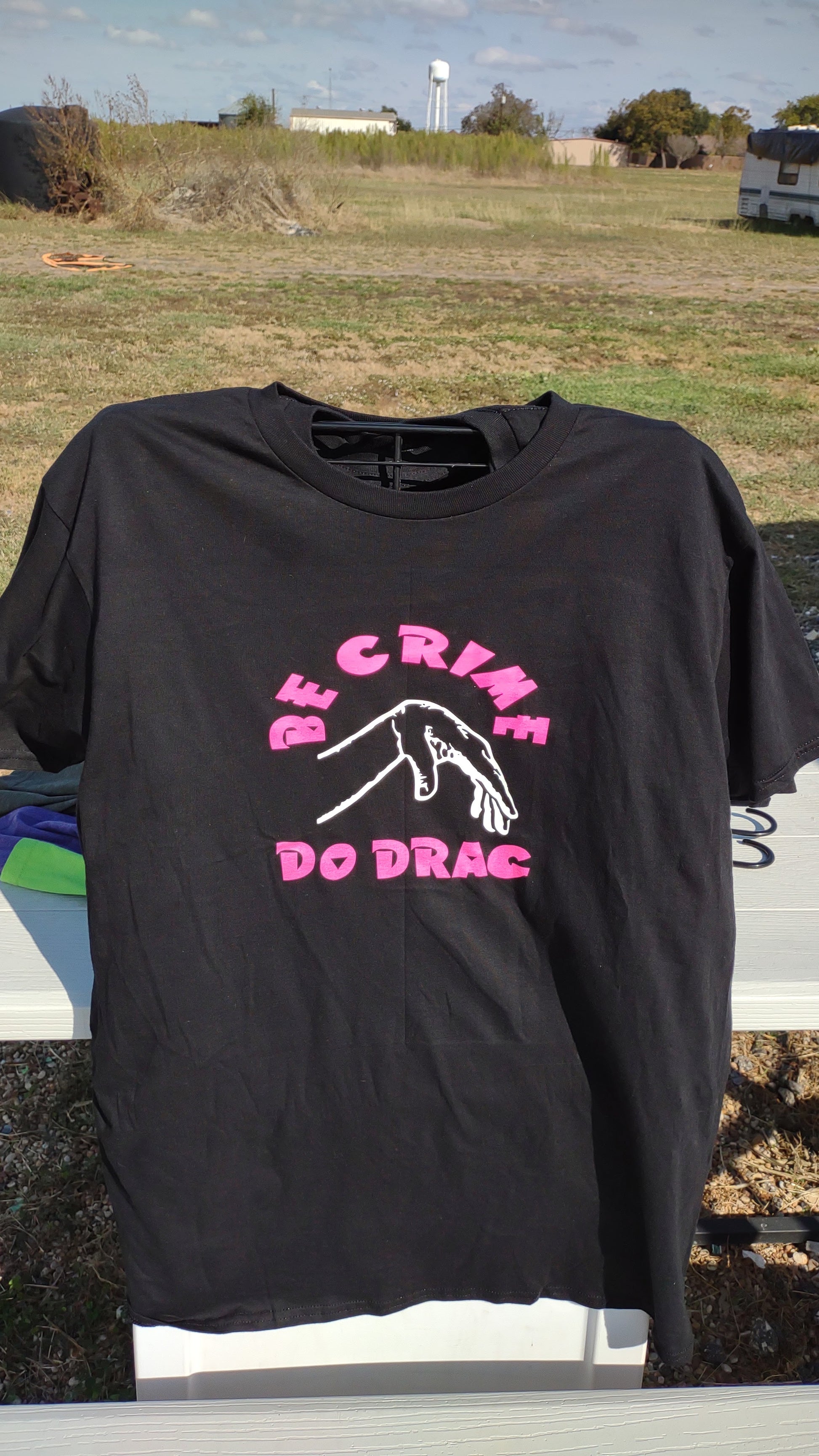 Be Crime Do Drag T-shirt Legalize Drag Texas Drag TX Drag Queen Shirt